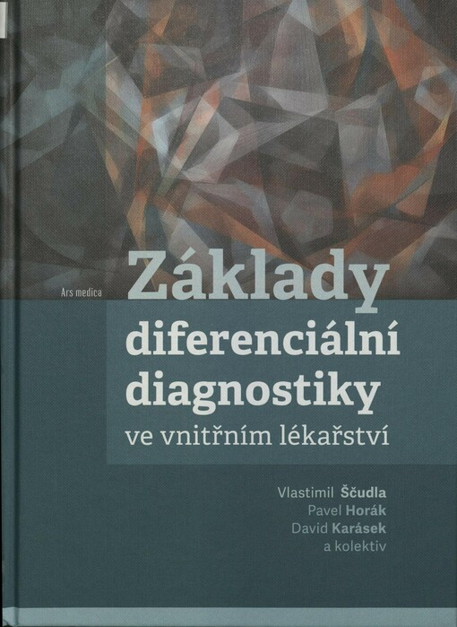 Základy diferenciální diagnostiky ve vnitřním lékařství