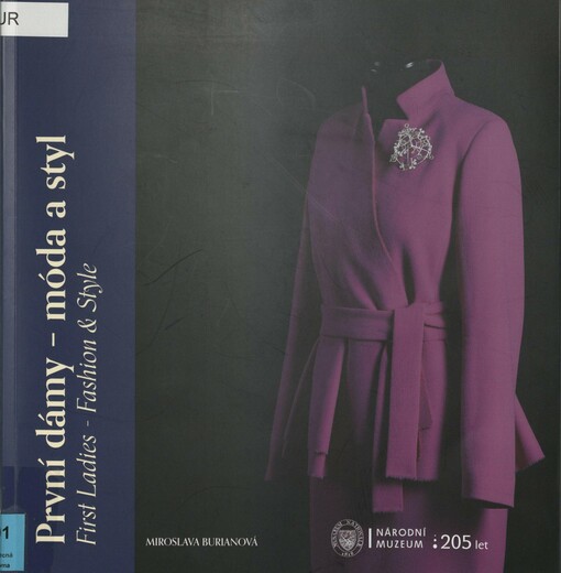 První dámy - móda a styl =: First ladies - fashion & style