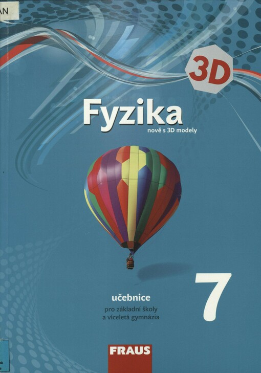 Fyzika 7: pro základní školy a víceletá gymnázia. Učebnice