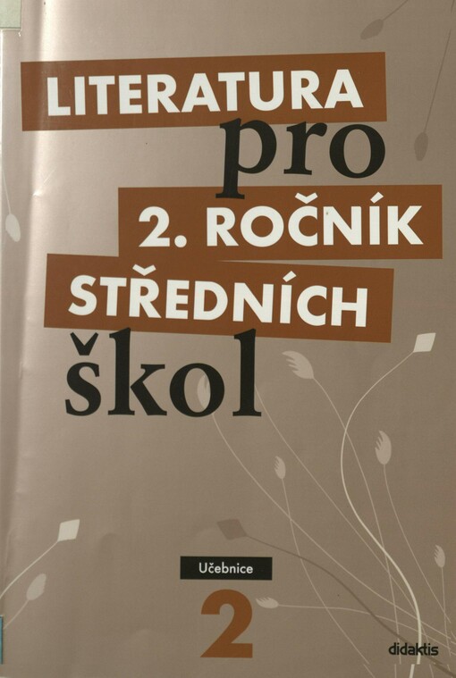 Literatura pro 2. ročník středních škol. Učebnice