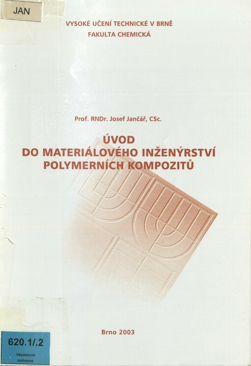 Úvod do materiálového inženýrství polymerních kompozitů
