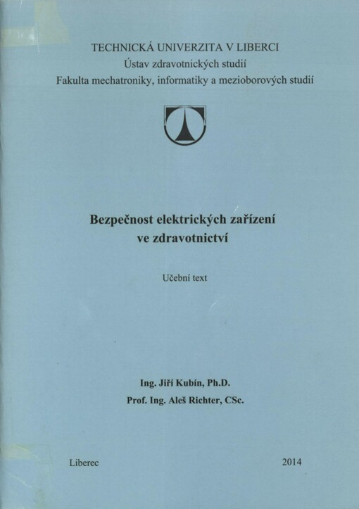 Bezpečnost elektrických zařízení ve zdravotnictví: učební text