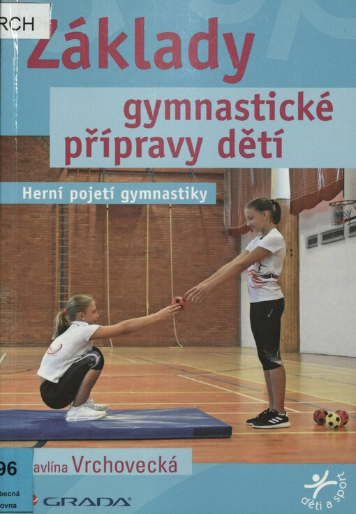Základy gymnastické přípravy dětí: herní pojetí gymnastiky