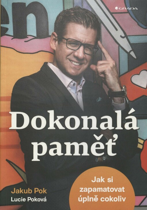 Dokonalá paměť: jak si zapamatovat úplně cokoliv