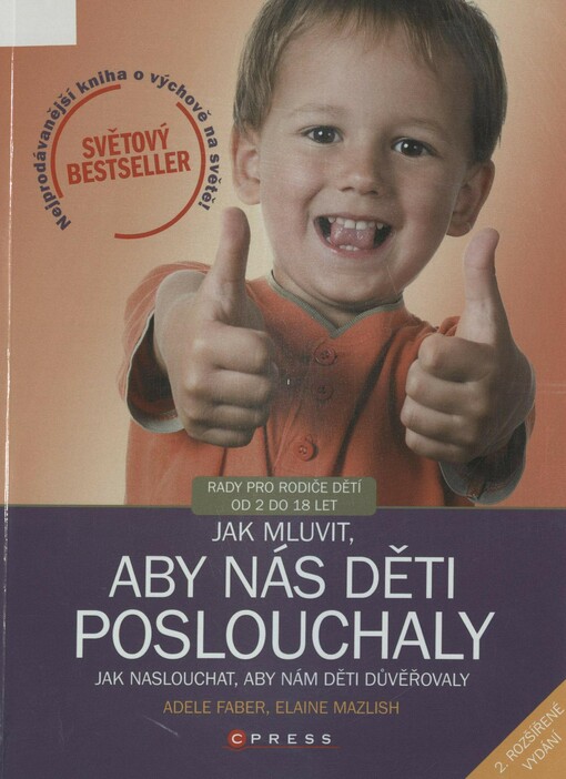 Jak mluvit, aby nás děti poslouchaly, jak naslouchat, aby nám děti důvěřovaly