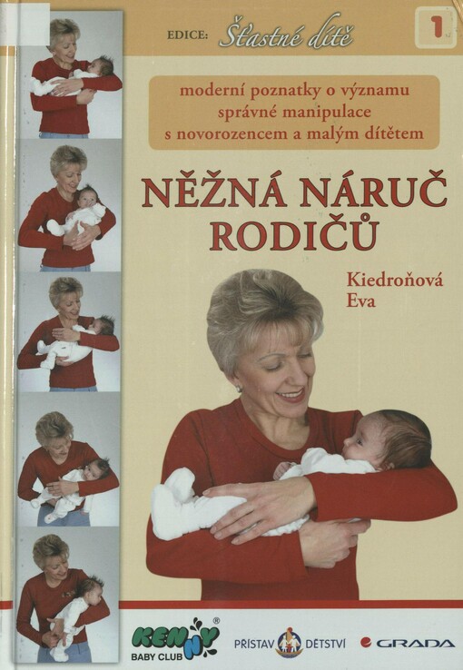 Něžná náruč rodičů: moderní poznatky o významu správné manipulace s novorozencem a malým dítětem