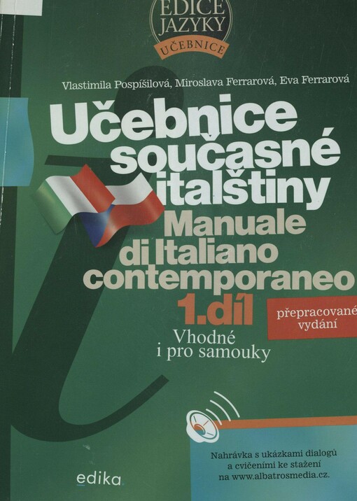 Učebnice současné italštiny =: Manuale di Italiano contemporaneo. 1. díl