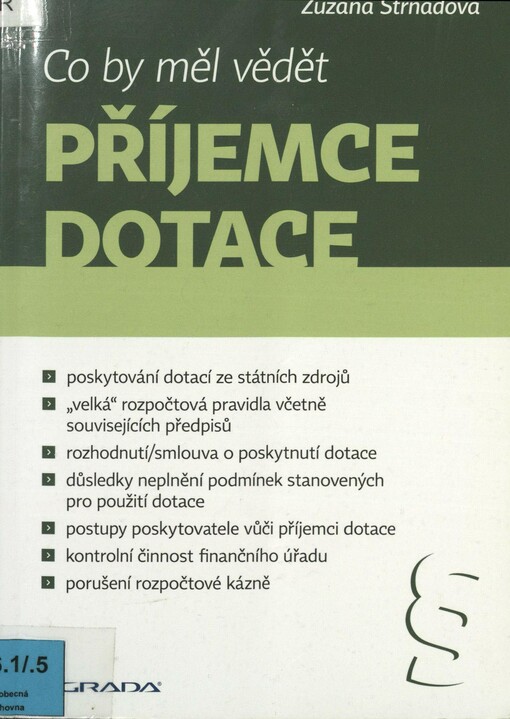 Co by měl vědět příjemce dotace