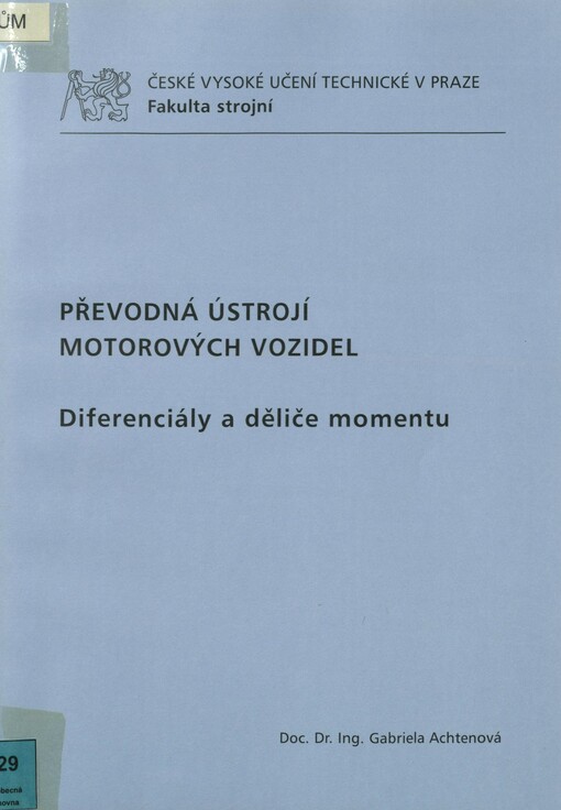 Převodná ústrojí motorových vozidel. Diferenciály a děliče momentu