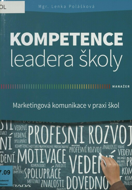 Kompetence leadera školy: marketingová komunikace v praxi škol