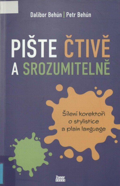Pište čtivě a srozumitelně: šílení korektoři o stylistice a plain language
