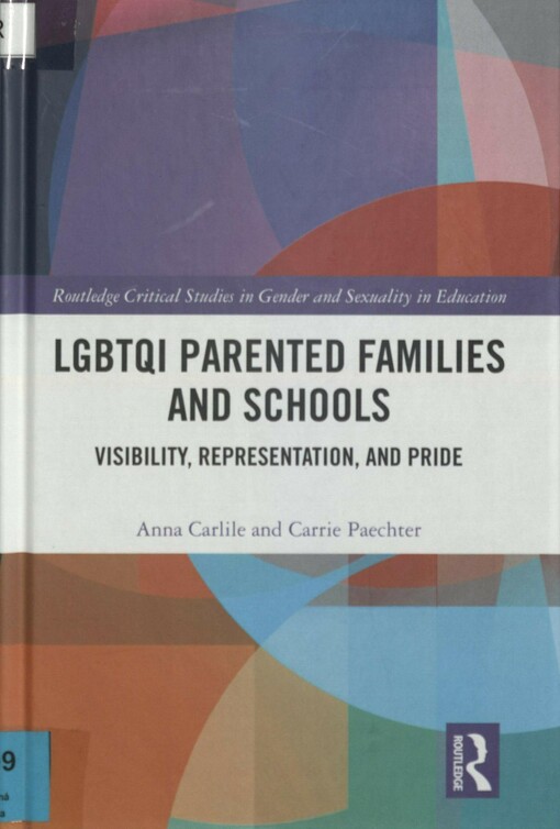 LGBTQI parented families and schools: visibility, representation, and pride