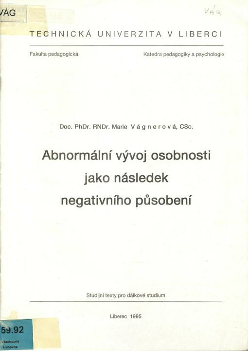 Abnormální vývoj osobnosti jako následek negativního působení