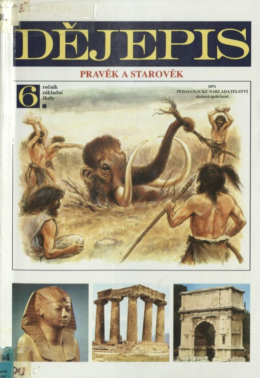 Dějepis 6 pro základní školy: pravěk a starověk