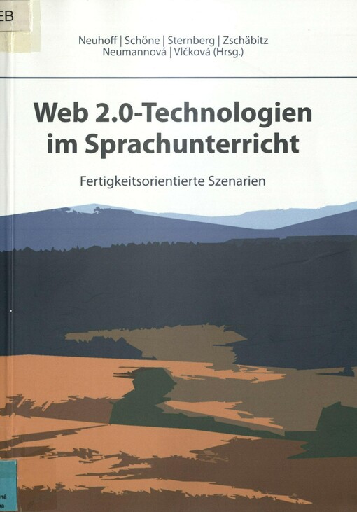 Web 2.0-Technologien im Sprachunterricht: Fertigkeitsorientierte Szenarien
