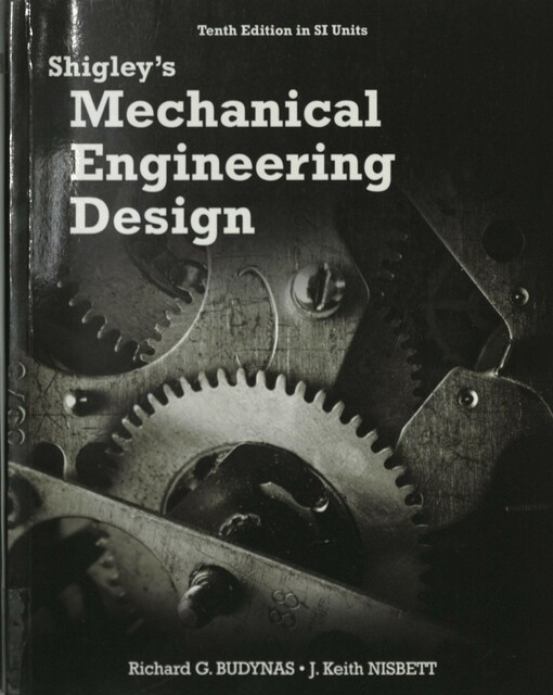 Shigley's mechanical engineering design