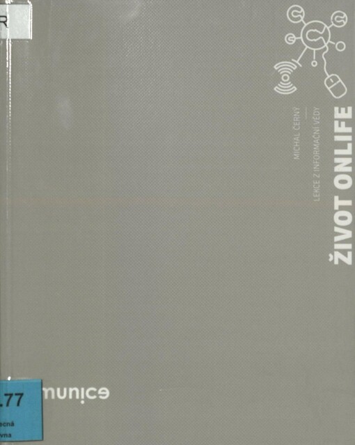 Život onlife: lekce z informační vědy