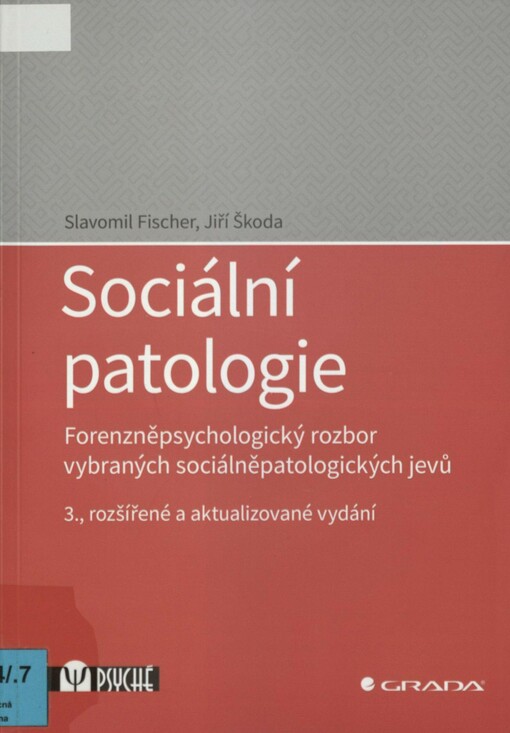 Sociální patologie: forenzněpsychologický rozbor vybraných sociálněpatologických jevů