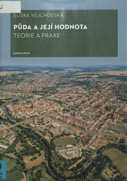 Půda a její hodnota: teorie a praxe