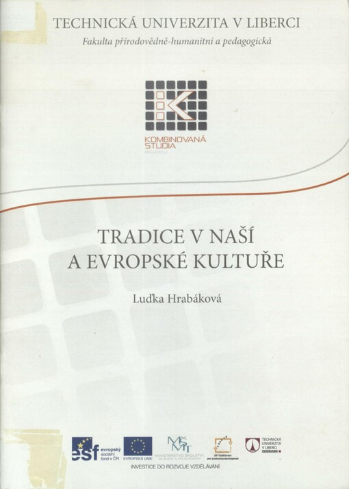 Tradice v naší a evropské kultuře