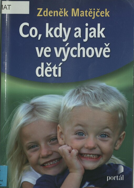 Co, kdy a jak ve výchově dětí