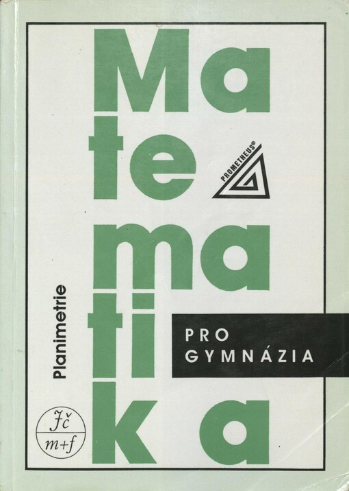 Matematika pro gymnázia. Planimetrie