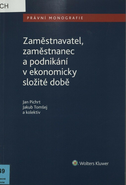 Zaměstnavatel, zaměstnanec a podnikání v ekonomicky složité době