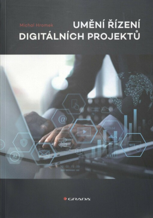 Umění řízení digitálních projektů