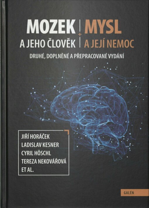 Mozek a jeho člověk + mysl a její nemoc