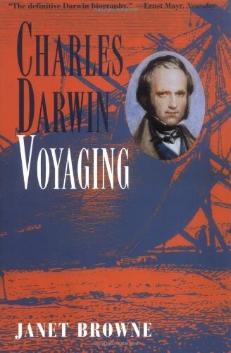 Charles Darwin : a biography. Vol. 1, Voyaging