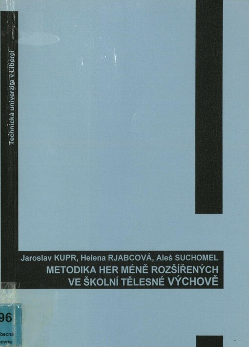 Metodika her méně rozšířených ve školní tělesné výchově