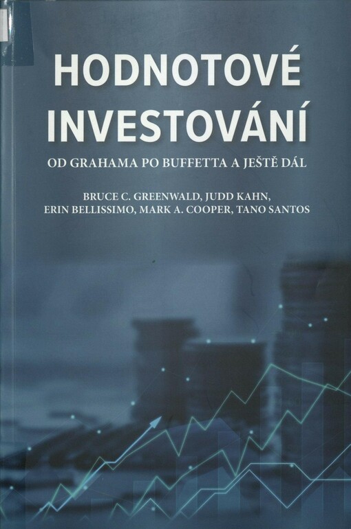 Hodnotové investování: od Grahama po Buffetta a ještě dál