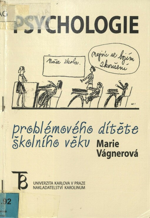 Psychologie problémového dítěte školního věku
