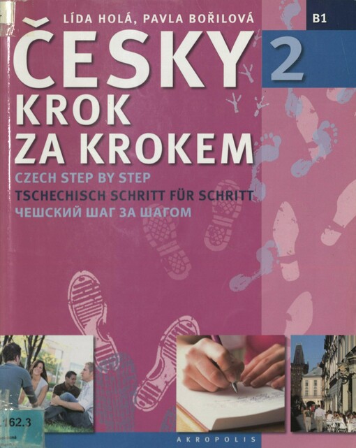 Česky krok za krokem 2 =: Czech step by step 2 = Tschechisch Schritt für Schritt 2 = Češskij šag za šagom 2