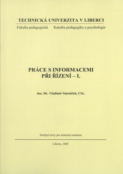 Práce s informacemi při řízení. I