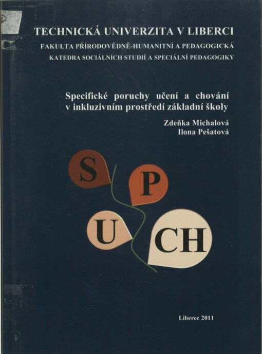 Specifické poruchy učení a chování v inkluzivním prostředí základní školy