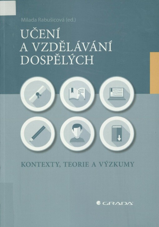 Učení a vzdělávání dospělých: kontexty, teorie a výzkumy