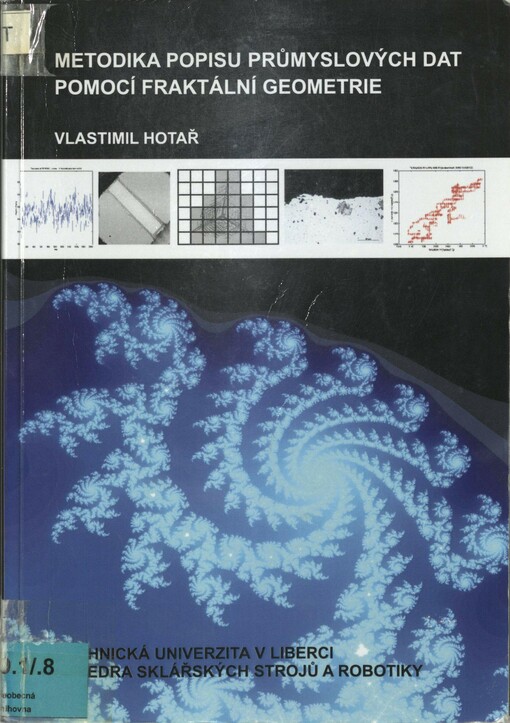 Metodika popisu průmyslových dat pomocí fraktální geometrie