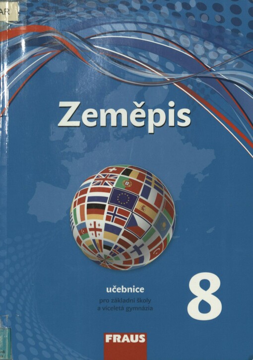 Zeměpis 8: pro základní školy a víceletá gymnázia. Učebnice