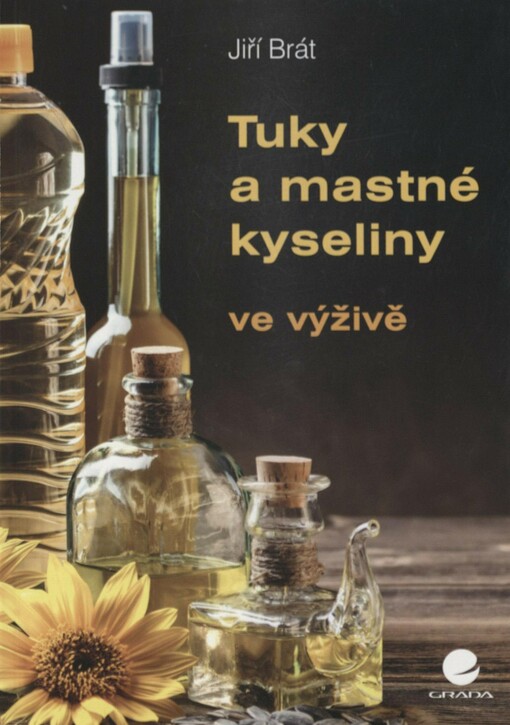 Tuky a mastné kyseliny ve výživě