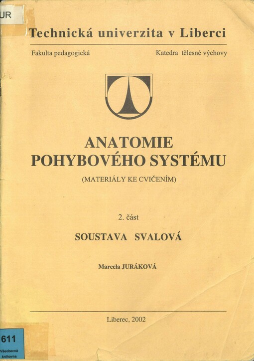 Anatomie pohybového systému: (materiály ke cvičením). 2. část. Soustava svalová