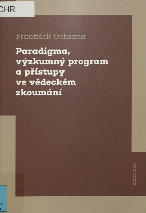 Paradigma, výzkumný program a přístupy ve vědeckém zkoumání