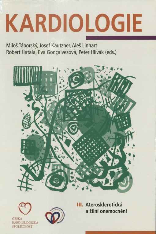 Kardiologie. III. Aterosklerotická a žilní onemocnění