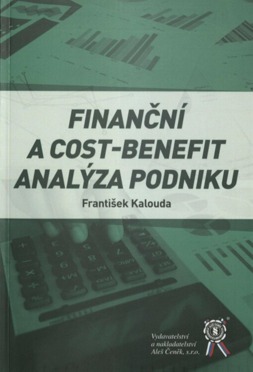Finanční a cost-benefit analýza podniku