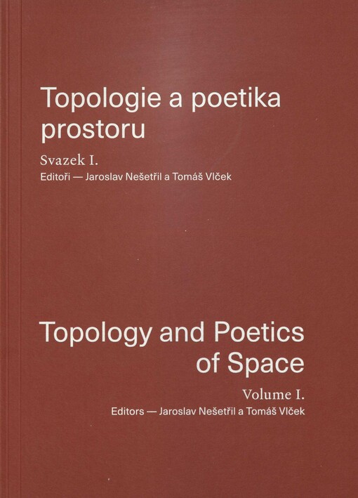 Topologie a poetika prostoru. Svazek I