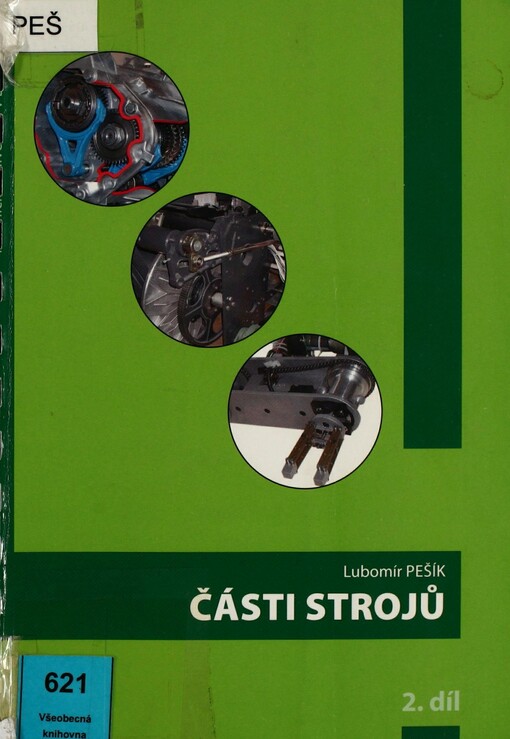 Části strojů :stručný přehled, 2. díl