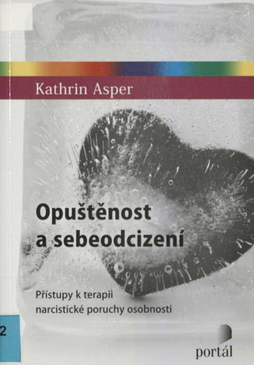 Opuštěnost a sebeodcizení: přístupy k terapii narcistické poruchy osobnosti