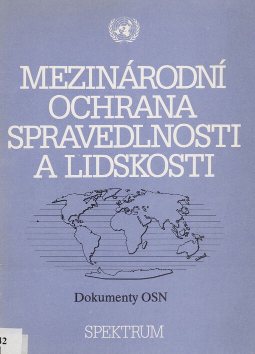 Mezinárodní ochrana spravedlnosti a lidskosti: dokumenty OSN