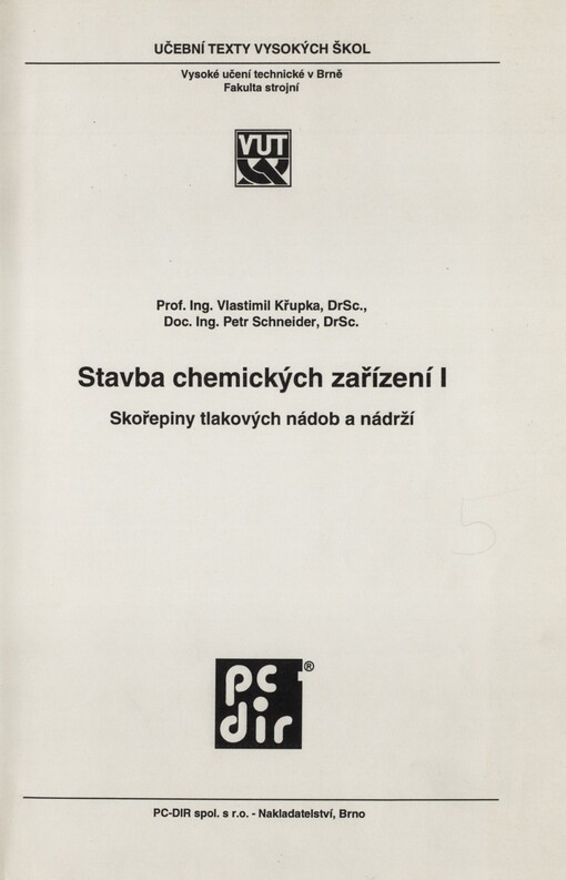 Stavba chemických zařízení. 1. Skořepiny tlakových nádob a nádrží