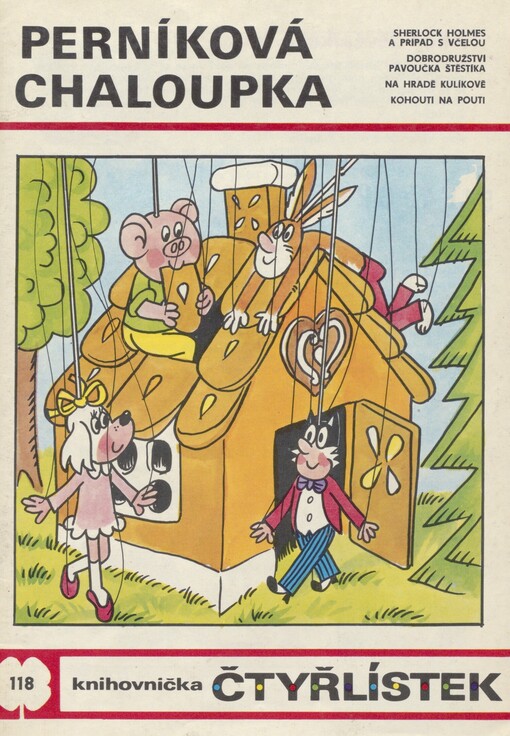 Perníková chaloupka: [soubor obrázkových příběhů pro děti]